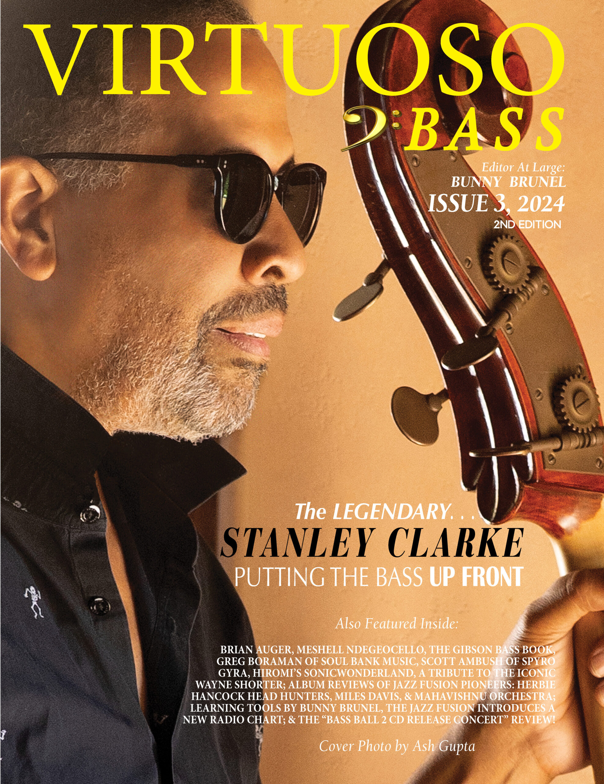 Virtuoso Bass Issue 3: Stanley Clarke "Putting the Bass Up Front"